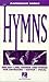 Hymns: Melody Line, Chords and Words for Keyboard, Guitar, Vocal