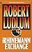 The Rhinemann Exchange by Robert Ludlum