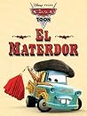 El Materdor (Cars Toon) El Materdor (Cars Toon)