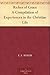 Riches of Grace A Compilation of Experiences in the Christian Life