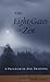 The Eight Gates of Zen: A P...
