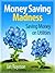 Saving Money on Utilities (Money Saving Madness Book 3)