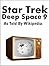 Star Trek: Deep Space 9: As Told By Wikipedia
