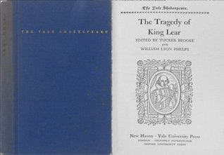 The Yale Shakespeare: The Tragedy of King Lear