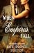 When Empires Fall (Vasser Legacy, #1)