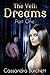 The Veil: Dreams - Part one...