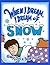 When I Dream, I Dream of Snow!