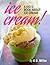 Ice Cream! A Kid's Book Abo...