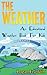 The Weather by LOGAN FRANKLIN