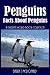 Penguins (Amazing Pictures And Fun Facts Book About Penguins)