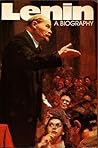 Lenin - A Biography