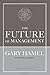 The Future of Management