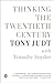 Thinking the Twentieth Century: Intellectuals and Politics in the Twentieth Century