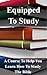 Equipped To Study Workbook (Equipping The Saints 5)