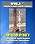 Apollo and America's Moon Landing Program - Moonport by William Barnaby  Faherty