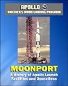 Apollo and America's Moon Landing Program - Moonport: A History of Apollo Launch Facilities and Operations - Saturn 1, Saturn 1B, and Saturn V Rocket Launch Pads, Launch Complex 39 (NASA SP-4204)