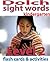 Dolch Sight Words Flash Cards & Activities: Level 2 (Sight Words: Reading Comprehension)