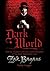 Dark World: Into the Shadows with the Lead Investigator of the Ghost Adventures Crew