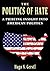 The Politics of Hate - A Piercing Insight Into American Politics