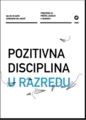 Pozitivna disciplina u razredu (Paperback)