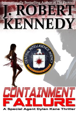 Containment Failure (Dylan Kane #2)