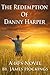 The Redemption of Danny Harper--A 60's Novel