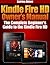 Kindle Fire HD Owner's Manual: The Complete Beginner's Guide to the Kindle Fire HD