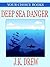 Deep Sea Danger (Your Choice Book 1)