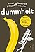 Dummheit by Ernst Pöppel