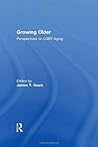 Growing Older : Perspectives on LGBT Aging