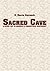 SACRED CAVE: a novel set in America's prehistoric southeast