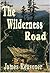 The Wilderness Road by James Reasoner