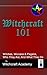 Witchcraft 101 - Witches, W...