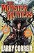 The Monster Hunters by Larry Correia