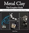 Metal Clay - The ...