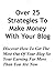 Over 25 Strategies To Make Money Blogging