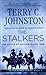 The Stalkers by Terry C. Johnston