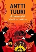 Alkemistit - Maallinen rakkaus