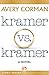 Kramer vs. Kramer by Avery Corman
