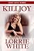 Killjoy (Prequel) (Body Love Series)