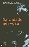 Da cidade nervosa