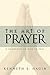 The Art of Prayer by Kenneth E. Hagin