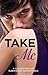 Take Me