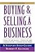 Buying and Selling a Business: A Step-by-Step Guide