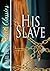 His Slave