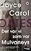 Det var vi som var Mulvaneys by Joyce Carol Oates