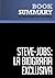 Resumen: Steve Jobs: La Biografía exclusiva - Walter Isaacson: La Biografía exclusiva / La Biografia (Debate) (Spanish Edition)