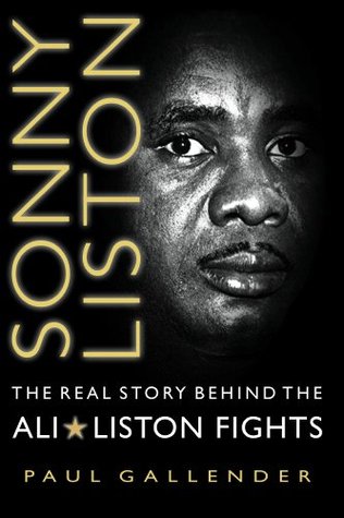 Sonny Liston - The Real Story Behind the Ali-Liston Fights (Kindle Edition)
