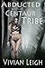 Abducted by the Centaur Tribe