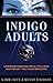 Indigo Adults by Ritama Davidson